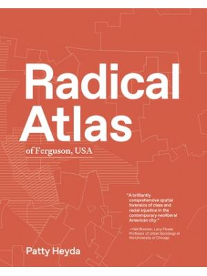 Radical Atlas of Ferguson, USA - Boganto