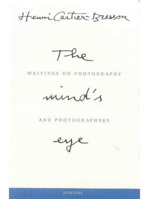 Henri Cartier-Bresson: The Mind's Eye : Writings on Photography and Photographers - Boganto