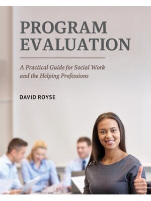Program Evaluation: A Practical Guide for Social Work and the Helping Professions - Boganto