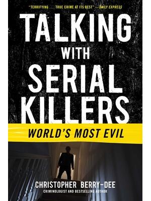 Talking with Serial Killers: World's Most Evil - Boganto