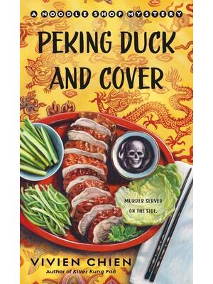 Peking Duck and Cover: A Noodle Shop Mystery - Boganto