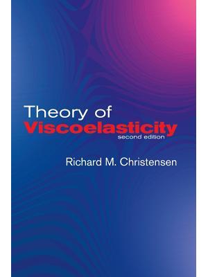 Theory of Viscoelasticity : Second Edition - Boganto