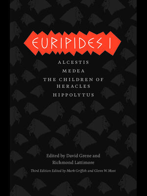 Euripides I : Alcestis/Medea/The Children of Heracles/Hippolytus - Boganto