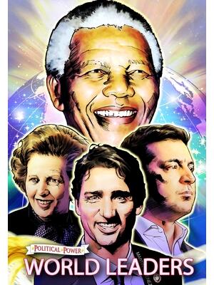 Political Power : World Leaders: Nelson Mandela, Margaret Thatcher, Volodymyr Zelensky and Justin Trudeau - Boganto