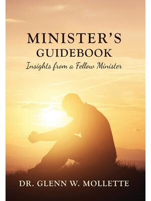 Minister's Guidebook Insights from a Fellow Minister - Boganto