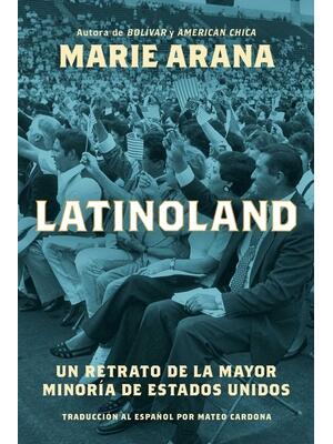 Latinoland (Spanish Edition) : Retrato de la Mayor Minoría de Estados Unidos - Boganto