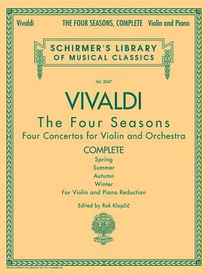 Antonio Vivaldi - The Four Seasons, Complete: Schirmer Library of Classics Volume 2047 - Boganto