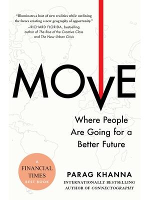 Move: Where People Are Going for a Better Future - Boganto