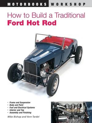 How to Build a Traditional Ford Hot Rod - Boganto