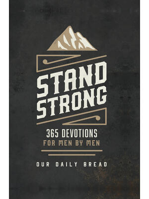 Stand Strong : 365 Devotions for Men by Men - Boganto