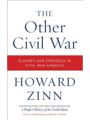 The Other Civil War : Slavery and Struggle in Civil War America - Boganto