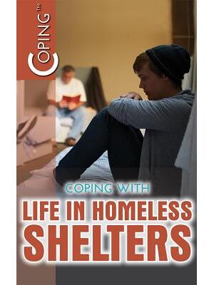 Coping with Life in Homeless Shelters - Boganto