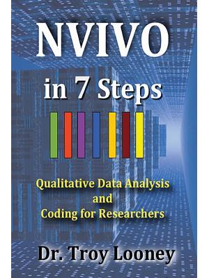 NVivo in 7 Steps : Qualitative Data Analysis and Coding for Researchers - Boganto