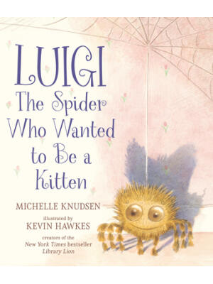 Luigi, the Spider Who Wanted to Be a Kitten - Boganto