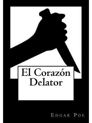 El Corazon Delator - Boganto