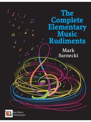 The Complete Elementary Music Rudiments - Boganto