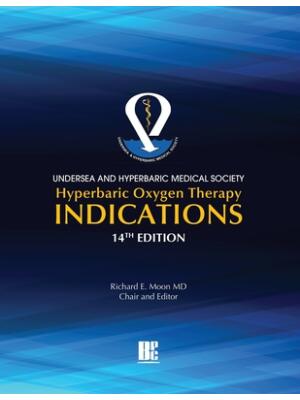 UHMS Hyperbaric Oxygen Therapy Indications, 14th Edition - Boganto