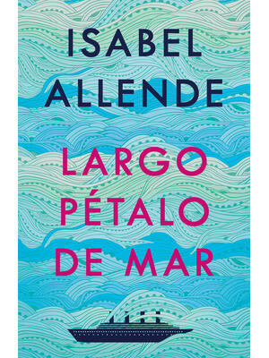 Largo Pétalo de Mar / A Long Petal of the Sea - Boganto