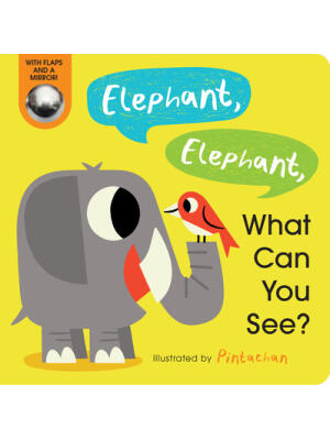 Elephant, Elephant, What Can You See?