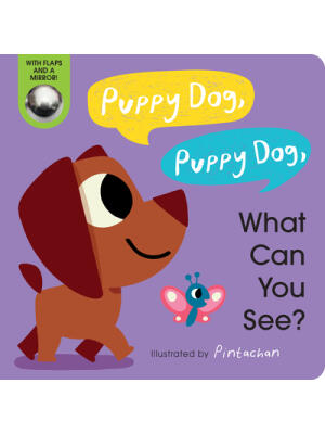 Puppy Dog, Puppy Dog, What Can You See?