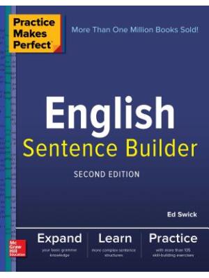 Practice Makes Perfect English Sentence Builder, Second Edition - Boganto