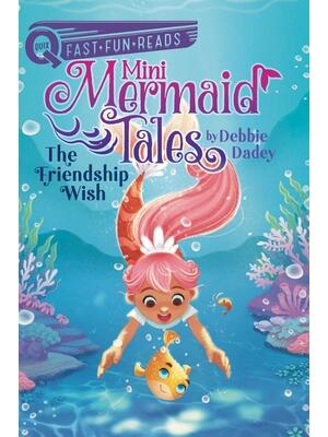 The Friendship Wish: A Quix Book - Boganto