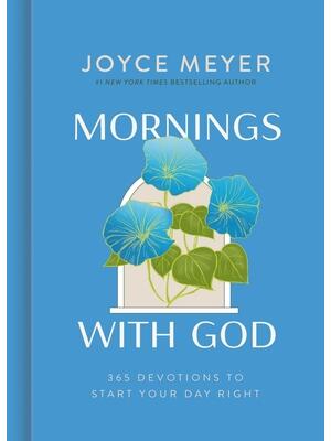 Mornings with God : 365 Devotions to Start Your Day Right - Boganto