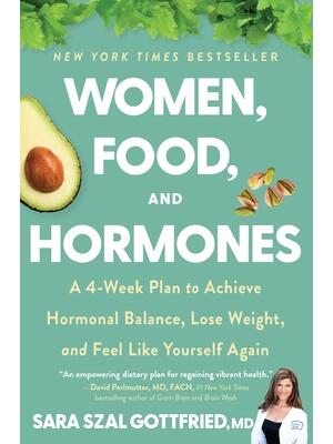 Women, Food, and Hormones: A 4-Week Plan to Achieve Hormonal Balance, Lose Weight, and Feel Like Yourself Again - Boganto