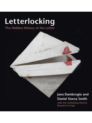 Letterlocking : The Hidden History of the Letter - Boganto
