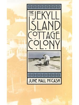 The Jekyll Island Cottage Colony - Boganto