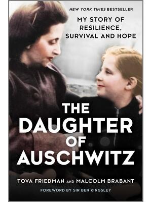 The Daughter of Auschwitz: My Story of Resilience, Survival and Hope - Boganto