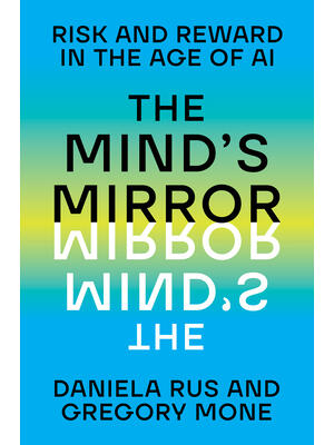 The Mind's Mirror : Risk and Reward in the Age of AI - Boganto