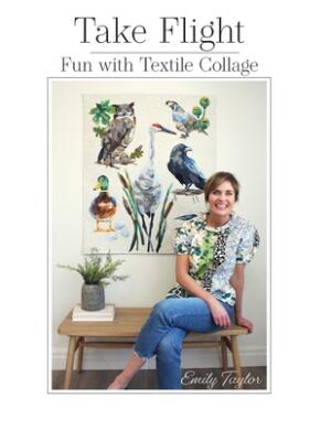 Take Flight: Fun With Textile Collage - Boganto