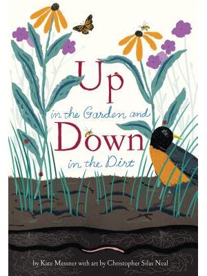 Up in the Garden and Down in the Dirt: (Spring Books for Kids, Gardening for Kids, Preschool Science Books, Children's Nature Books) - Boganto
