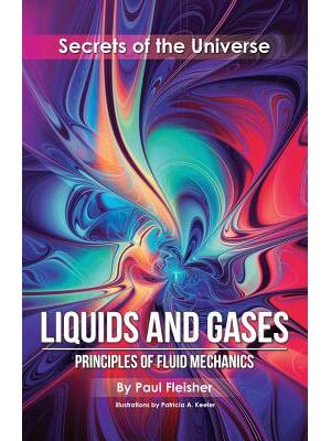 Liquids and Gases: Principles of Fluid Mechanics - Boganto