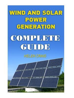 Wind And Solar Power Generation : Complete Guide - Boganto