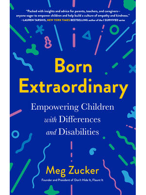 Born Extraordinary: Empowering Children with Differences and Disabilities