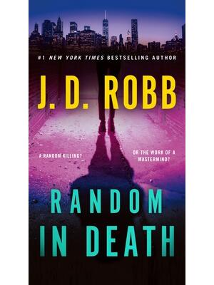 Random in Death: An Eve Dallas Novel - Boganto