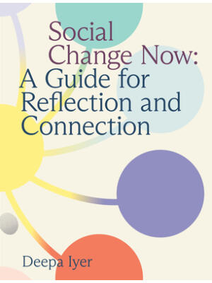 Social Change Now : A Guide for Reflection and Connection - Boganto