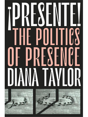 ¡Presente! : The Politics of Presence - Boganto