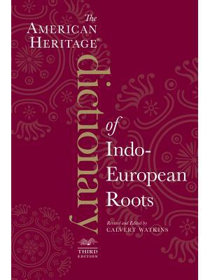 The American Heritage Dictionary of Indo-European Roots - Boganto