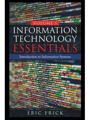 Information Technology Essentials Volume 1 - Boganto
