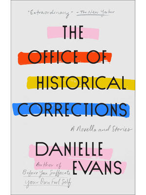 The Office of Historical Corrections: A Novella and Stories - Boganto