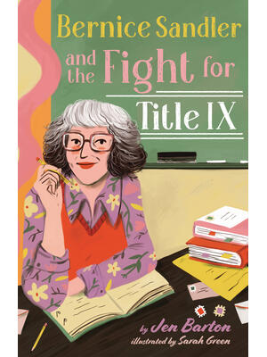 Bernice Sandler and the Fight for Title IX - Boganto