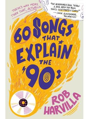 60 Songs That Explain the '90s - Boganto