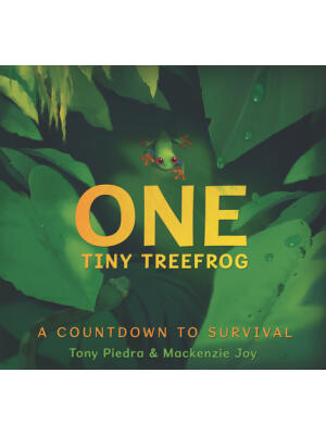 One Tiny Treefrog: A Countdown to Survival - Boganto