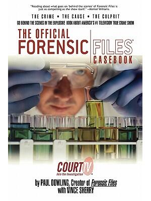 The Official Forensic Files Casebook - Boganto