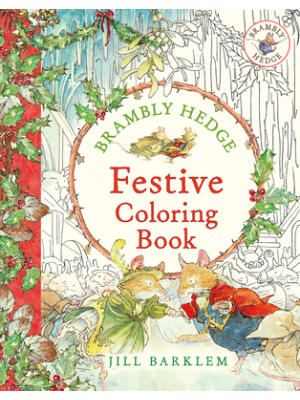 Brambly Hedge: Festive Coloring Book - Boganto