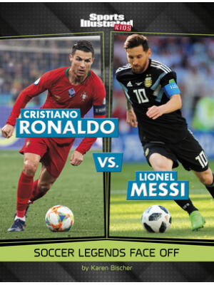 Cristiano Ronaldo vs. Lionel Messi : Soccer Legends Face Off - Boganto