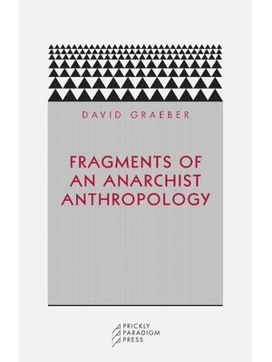 Fragments of an Anarchist Anthropology - Boganto
